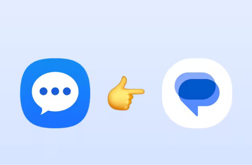 Samsung Messages is dead Google Messages takes over Galaxy devices in July 2026